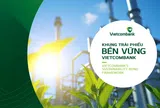 Vietcombank thông báo ban hành Khung Trái phiếu bền vững