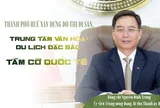 Thành phố Huế xây dựng đô thị di sản, trung tâm văn hóa-du lịch đặc sắc tầm cỡ quốc tế