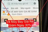 Cảnh giác thủ đoạn lừa đảo "vé máy bay giá rẻ" dịp cận Tết