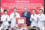 Tổng Bí thư: Mỗi thầy thuốc phải là điểm tựa của người bệnh trong những thời khắc khó khăn nhất