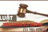 Sửa Luật Trách nhiệm bồi thường của Nhà nước theo hướng minh bạch, bảo đảm quyền lợi cho người dân