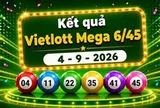 Vietlott 4/9 - Kết quả xổ số Vietlott Mega 6/45 hôm nay 4/9/2026