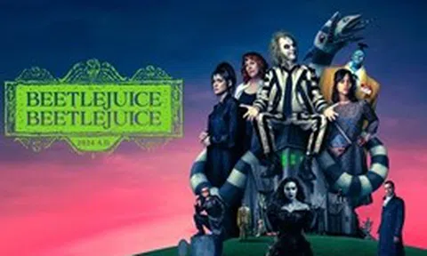 Câu chuyện điện ảnh: Sức hút mạnh mẽ của 'Beetlejuice Beetlejuice'