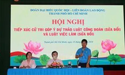 Dự thảo Luật Việc làm (sửa đổi) cần phù hợp với yêu cầu phát triển của giai cấp công nhân