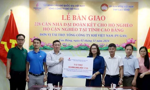 PV GAS trao tặng 228 căn nhà Đại đoàn kết cho người nghèo tại Cao Bằng