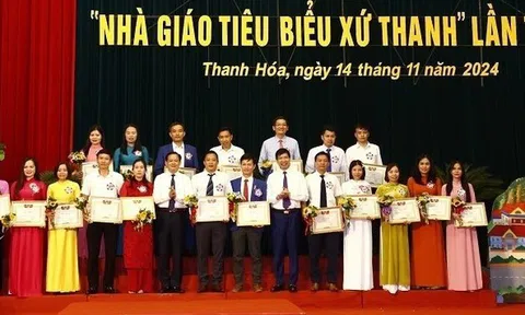 Thanh Hóa tổ chức Lễ vinh danh "Nhà giáo tiêu biểu xứ Thanh"