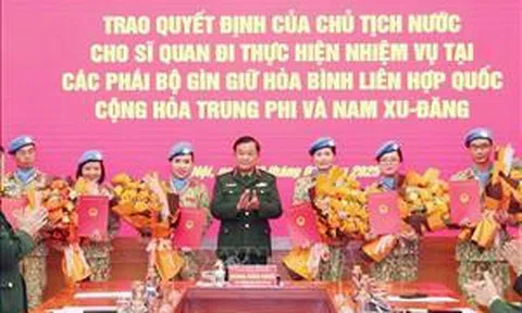 Việt Nam cử thêm 8 sĩ quan tham gia gìn giữ hòa bình tại phái bộ UNMISS và MINUSCA