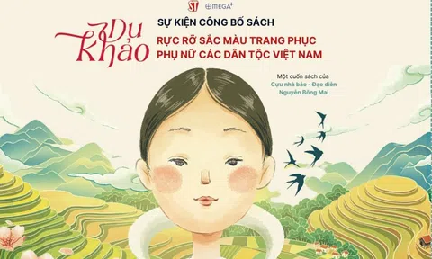 Ra mắt sách Du khảo: Rực rỡ sắc màu trang phục phụ nữ các dân tộc Việt Nam