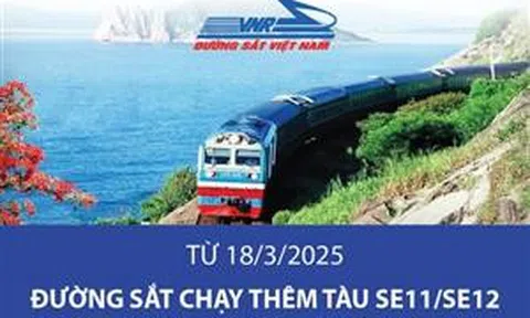 Từ 18/3/2025: Đường sắt chạy thêm tàu SE11/SE12 trên tuyến Hà Nội - TP Hồ Chí Minh