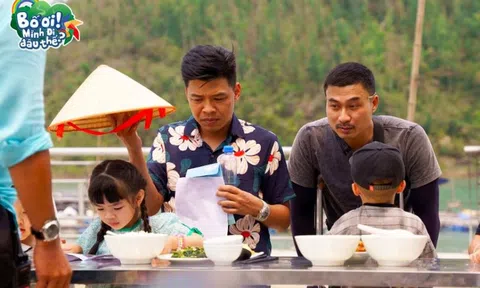 Bố ơi mình đi đâu thế? 2025 tập 1: Trung Ruồi gặp “khó” vì con gái sợ bẩn, Neko Lê “toát mồ hôi” khi hai con chọn ở nhà thuyền