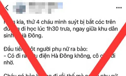 Hà Nội: Thông tin “bắt cóc trẻ em'' trên địa bàn phường Hà Đông là không chính xác