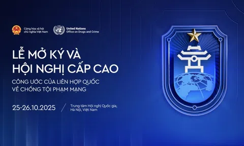 CẬP NHẬT: Lễ mở ký Công ước của Liên Hợp Quốc về chống tội phạm mạng - Công ước Hà Nội