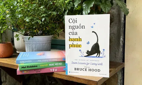 ‘Cội nguồn của hạnh phúc’ - 7 bài học giúp bạn hạnh phúc hơn