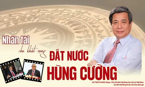 [E] Nhân tài cho khát vọng đất nước hùng cường