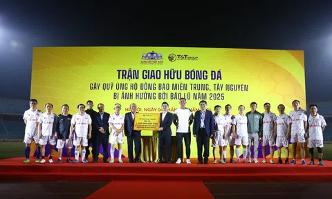 FC Đại biểu Quốc hội giao hữu cùng FC T&T Group, quyên góp hơn 1 tỷ đồng ủng hộ đồng bào vùng lũ