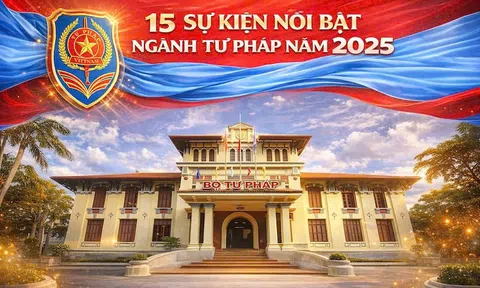 15 sự kiện nổi bật của ngành Tư pháp năm 2025