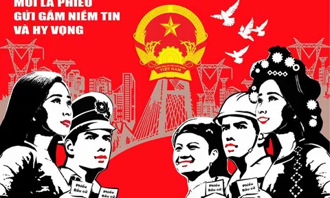 Để mỗi lá phiếu thực sự là niềm tin, trách nhiệm và kỳ vọng chính đáng của cử tri