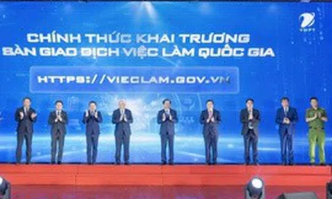 Khai trương Sàn giao dịch việc làm quốc gia, kết nối thị trường lao động trên nền tảng số