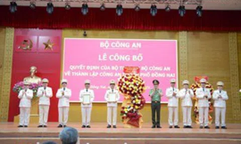 Công bố Quyết định thành lập Công an thành phố Đồng Nai
