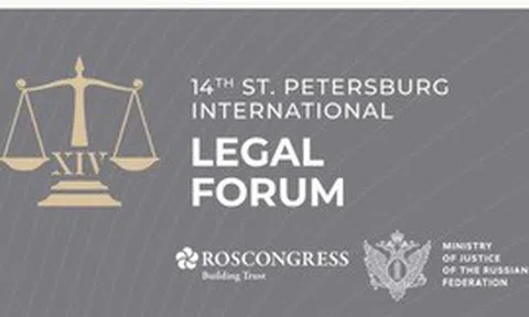 Việt Nam sẽ tham dự Diễn đàn Pháp lý quốc tế  Saint Petersburg tại Nga