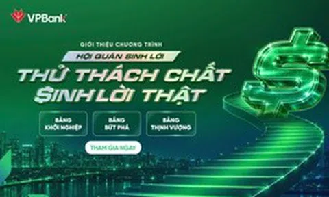 ‘Hội quán Sinh lời’ của VPBank: Chinh phục thử thách, gia tăng lợi ích tài chính