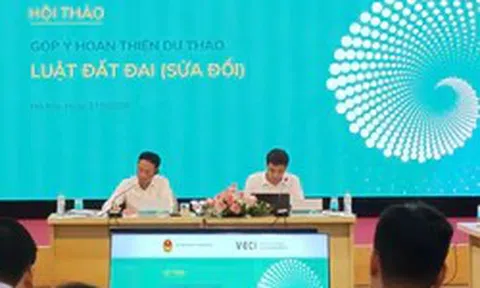 Dự thảo Luật Đất đai sửa đổi rút từ 260 xuống 106 điều