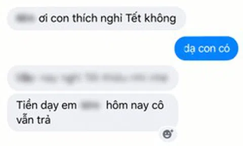 Nhận tin nhắn mẹ học sinh hỏi "Thích nghỉ Tết không?", nữ gia sư đáp "Dạ có": Diễn biến sau đó khiến cô vô cùng xúc động