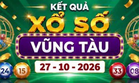 XSVT 27/10 - Kết quả xổ số Vũng Tàu ngày 27 tháng 10