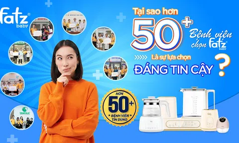 Tại sao hơn 50 bệnh viện chọn FATZBABY là thương hiệu cung cấp thiết bị chăm sóc mẹ và bé.