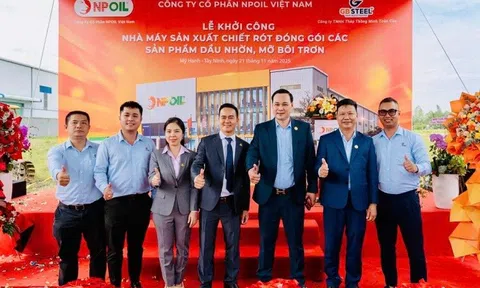 NPoil Việt Nam khởi công nhà máy dầu nhờn thứ 2 tại Tây Ninh: nâng cao sức cạnh tranh của doanh nghiệp trên thị trường