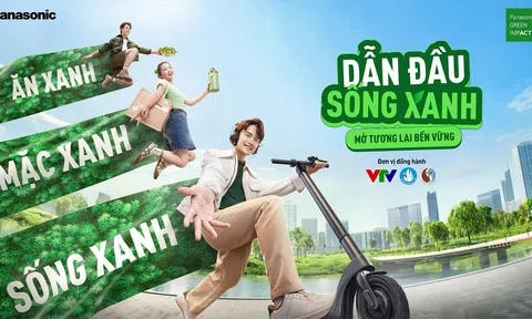 Panasonic khởi động chiến dịch "Dẫn đầu sống xanh - mở tương lai bền vững"