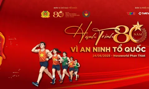 Giải chạy “Hành trình 80 năm vì An ninh Tổ quốc” - Nơi tinh thần chiến sĩ CAND chạm đến trái tim cộng đồng
