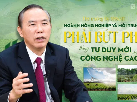 [E] Ngành nông nghiệp và môi trường phải bứt phá bằng tư duy mới và công nghệ cao