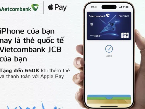 Mở rộng trải nghiệm số: Vietcombank đưa Apple Pay đến chủ thẻ JCB
