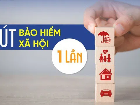 Điều kiện được nhận bảo hiểm xã hội 1 lần mới nhất, không phải ai cũng biết