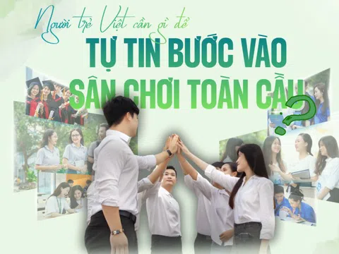 Người trẻ Việt cần gì để tự tin bước vào sân chơi toàn cầu?