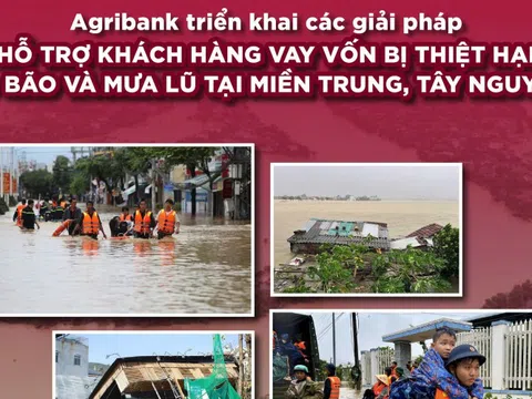 Agribank giảm 2% lãi vay hỗ trợ khách hàng bị thiệt hại do bão số 12, 13 và mưa lũ