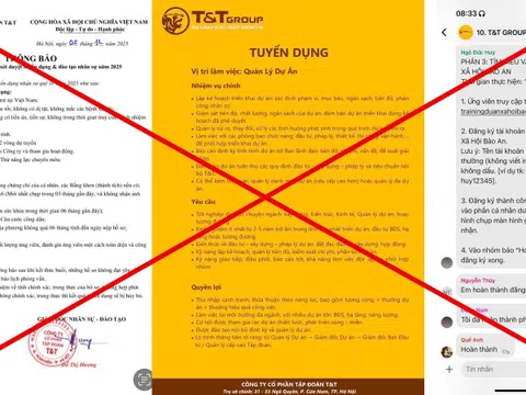 Cảnh giác trước chiêu trò giả mạo tuyển dụng T&T Group trên mạng xã hội để lừa đảo
