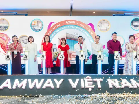 Amway khai trương Khu phức hợp Kinh doanh và Trải nghiệm tại Đồng Nai