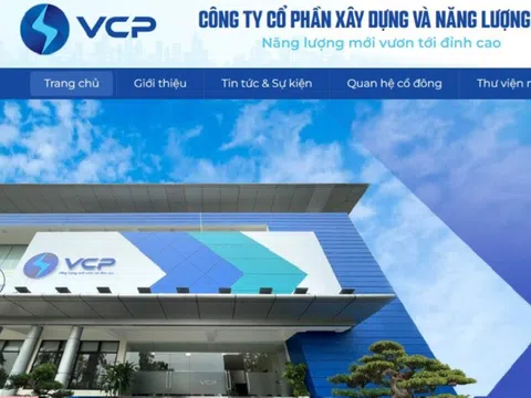 Xây dựng và Năng lượng VCP (VCP) huy động 500 tỷ đồng trái phiếu, thâu tóm chủ đầu tư thủy điện Nậm Khóa 3