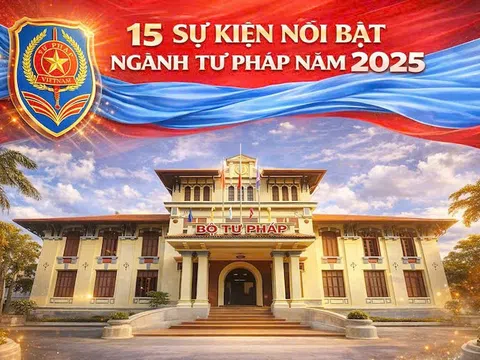 15 sự kiện nổi bật của ngành Tư pháp năm 2025