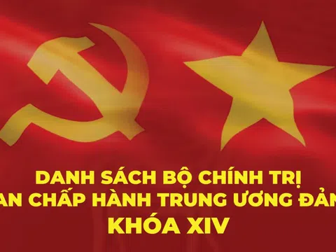 Infographic: Bộ Chính trị Ban Chấp hành Trung ương khóa XIV