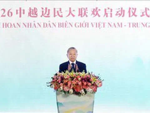 Tổng Bí thư, Chủ tịch nước Tô Lâm dự Lễ khởi động Liên hoan nhân dân biên giới Việt–Trung 2026