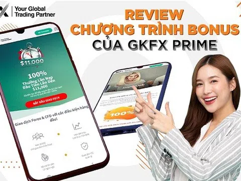 Review Các Chương Trình Bonus Ở Sàn GKFX Prime
