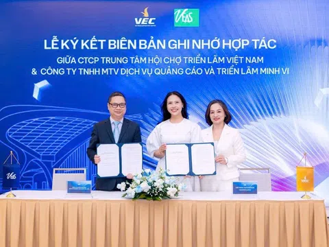 VEC tiếp tục mở rộng hệ sinh thái đối tác chiến lược hoàn thiện chuỗi giá trị triển lãm và sự kiện quốc tế tại Việt Nam