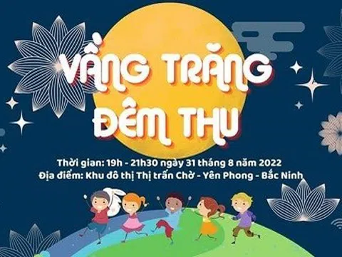 Bắc Ninh: Sắp diễn ra Chương trình “Vầng trăng đêm thu” do Trung tâm nghệ thuật Kim Phượng tổ chức